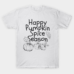 Happy Pumpkin Spice Season T-Shirt